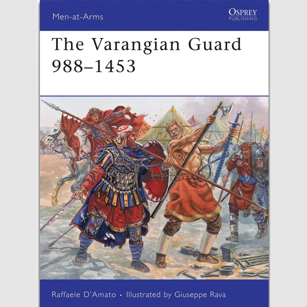 The Varangian Guard 988-1453
